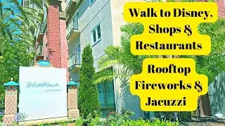 This is the Worldmark by Wyndham Anaheim COMPLETE property tour