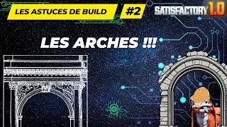 Astuce de Build #2 Les Arches