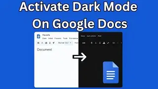 How Do I put google Docs in Dark Mode