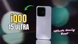 🔥 Распаковка iQOO 15 Ultra | Цена в Великобритании | Первый взгляд | Дата выхода в Великобритании