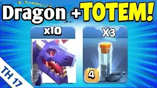 OP Dragon + Totem Spell Attack Strategy | TH17  3-Star Guide 