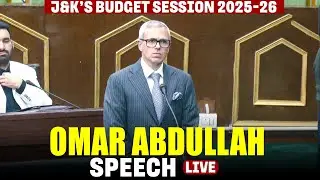 J&K Assembly Session 2025| CM Omar Abdullah’s remarks during Budget session 2025