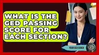 What Is The GED Passing Score For Each Section? - Your GED Coach