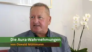 Die Aura-Wahrnehmungen von Oswald Mühlmann (engl. subtitles)