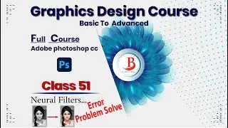 Graphics Design Full Course Class 51 Bangla Tutorial  গ্রাফিক্স ডিজাইন ফুল কোর্স বাংলা টিউটোরিয়াল।