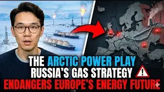 The Arctic Power Play: How Russia's Gas Strategy Endangers Europe's Energy Future