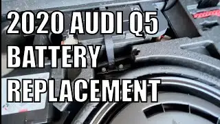 2020 Audi Q5 Battery Replacement