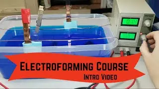 Electroforming Course Intro - 6 Step Class on How to Copper Electroform