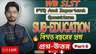 WB SLST  EDUCATION  PYQ   Part-5  #wbssc #education #cdp #wbslst #slsteducation  #wbssc