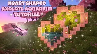 Minecraft | Как построить аквариум для аксолотля в форме сердца ✨руководство по сборке✨