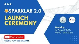 Inaugural ceremony-Sparklab 2.0 || Powered by SSSIHL