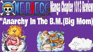 ONE PIECE Manga Chapter 1013 Review 