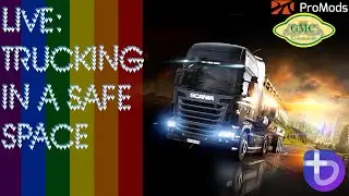 🚚 ETS2 1.57 LIVE | Safe Space Trucking &ndash; Real Talk on Politics, Tech & LGBTQ+ Life