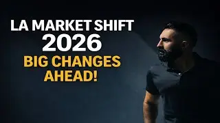 The LA Real Estate Market Is Shifting: What 2026 Really Looks Like