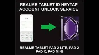 Realme Tablet ID, Heytap Account Unlock Service, All Realme Tablet Models