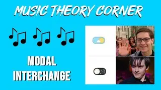 Modal Interchange  | Music Theory Corner #18