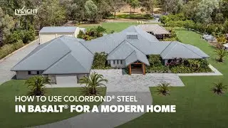 How To Use COLORBOND&reg; Steel in Basalt&reg;