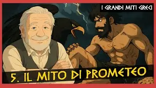 📚 I grandi miti greci - 05 - Il mito di Prometeo | Il fuoco, la ribellione e il destino dell'uomo