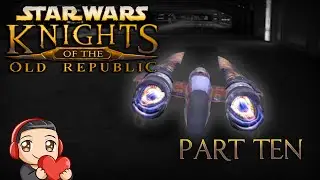 Star Wars: Knights of the Old Republic | Part Ten | THE SWOOP RACE