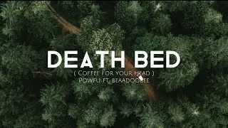 Death Bed (coffee for your head) - Powfu ft. beabadoobee | Remix | Lyrics