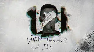 Vix.N - No name | prod. JRS | SERCE