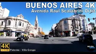 [4K] BUENOS AIRES - AVENIDA RAUL SCALABRINI ORTIZ (Palermo/Villa Crespo) | Driving Tour