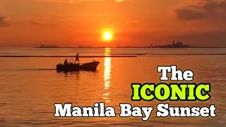 THE ICONIC MANILA BAY SUNSET, SOBRANG GANDA!