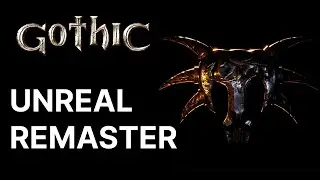 ОБЗОР ИГРЫ GOTHIC 1 UNREAL REMASTER | УМЕЛИ ЖЕ ДЕЛАТЬ ИГРЫ В 2000-х
