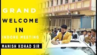 Zabrdast Entry in Indore Venue Meeting By @manish kohad sir