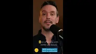 ADHD masking & it's impact on relationships