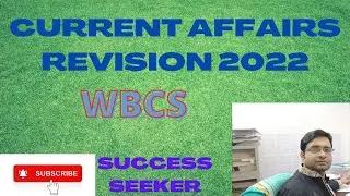 Current affairs revision 2022||WBCS||SSC