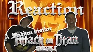 Attack on Titan | OVA: A Sudden Visitor