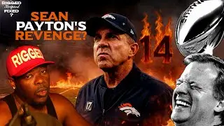 COACH SEAN PAYTON'S REVENGE? #14 #NFL | RIGGED SCRIPTED FIXED