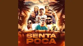 Senta Poca (feat. MC Ryan SP, MC Meno K, Dj Davi DogDog)