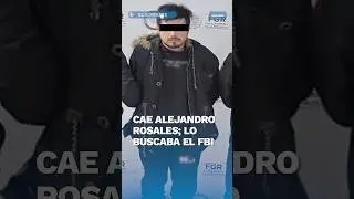 Capturan a uno de los 10 m&aacute;s buscados por el FBI; Alejandro Rosales cay&oacute; en Pachuca #shorts