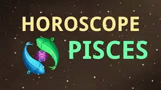 pisces Weekly Horoscope April 9, 2018 - April 15, 2018