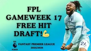 FPL Free Hit Draft for Gameweek 17 🚀 | This Could Save Your GW17 | Fantasy Premier League Tips 25/26