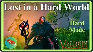 Lost In a Hard World | Ep 45 - Tough Fights - Mistlands | Valheim Solo 2025 Hard & No Map