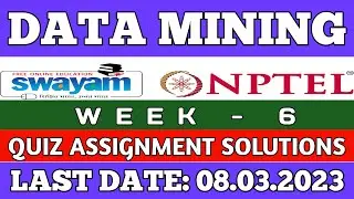 Data Mining || NPTEL week 6 assignment answers 2023 #nptel #datamining #skumaredu #2023