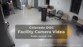 Colorado DOC facility camera video (1:18) | public record
