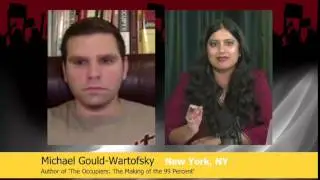 Michael Gould-Wartofsky on His Book 'The Occupiers: The Making of the 99 Percent Movement' - Excerpt