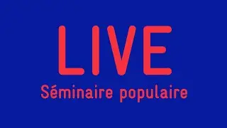 S&eacute;minaire populaire. L&rsquo;&eacute;ducation populaire
