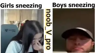 How does girl sneeze vs boy sneeze @Arydigital