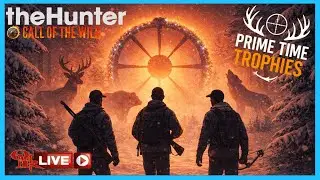 🏮OMR LIVE!🏮| It&rsquo;s Prime Time&hellip; Lock In & Let&rsquo;s Hunt! | Trophy Showdown Begins | Call of the Wild