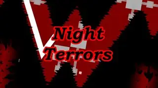 REGAINING SKILL | Night Terrors by Hinds | (Insane Demon) | Geometry Dash [97].