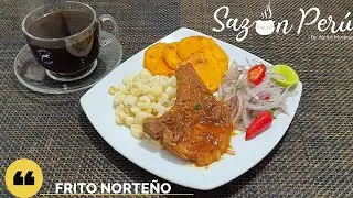FRITO  DE CHANCHO - SAZON PERU 2020