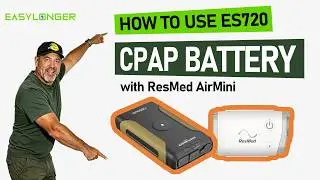How to use EASYLONGER ES720 CPAP Battery with Resmed AirMini