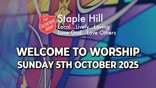Sunday morning worship with The Salvation Army Staple Hill - 5th October 2025