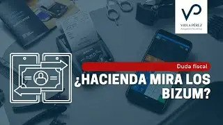 ¿Hacienda mira los Bizum? ¿Puede sancionarte por ellos?