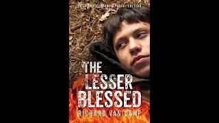 Plot summary, &ldquo;The Lesser Blessed&rdquo; by Richard Van Camp in 6 Minutes - Book Review